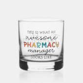 Custom Pharmacy Manager Geweldige Funny Whisky Glas (Voorkant)