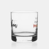 Custom Pharmacy Manager Geweldige Funny Whisky Glas (Rechts)