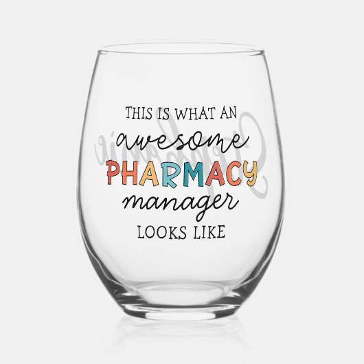 Custom Pharmacy Manager Geweldige Funny Wijnglas Zonder Voet (Voorkant)