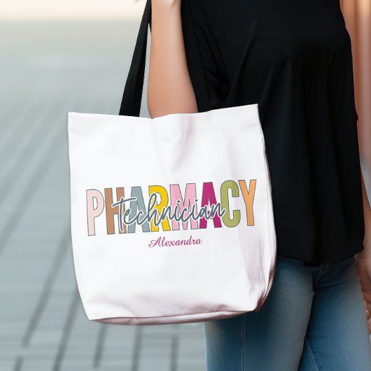 Custom Pharmacy Technician Bold Rainbow Lettering Tote Bag