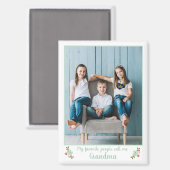 Custom Photo Favorite People Call Me Grandma Magneet (Voorkant / Achterkant)