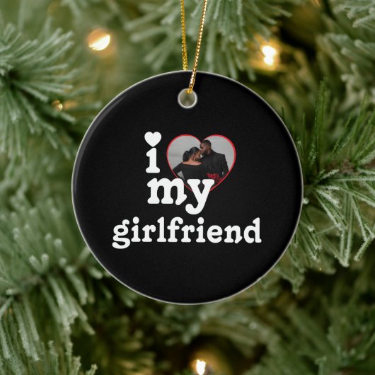 Custom Photo I Love My Girlfriend Valentine's Day  Keramisch Ornament (Boom)