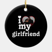 Custom Photo I Love My Girlfriend Valentine's Day  Keramisch Ornament (Achterkant)