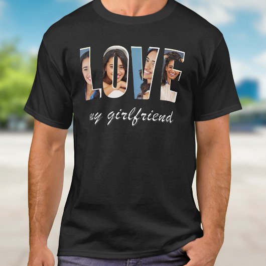 Custom Photos Love My Girlfriend Romantic Template T-shirt