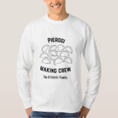 Custom Pierogi Making Crew Shirt (Voorkant)