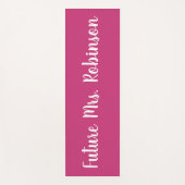 Custom Pink Future Mrs Bachelorette Vrijgezellenfe Yogamat (Voorkant)