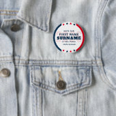 Custom Political Election Campaign Candidate Name Ronde Button 5,7 Cm (In situ)