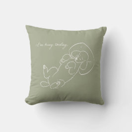 Custom Poodle Dog Mom Pillow Funny I'm Busy Today  Kussen