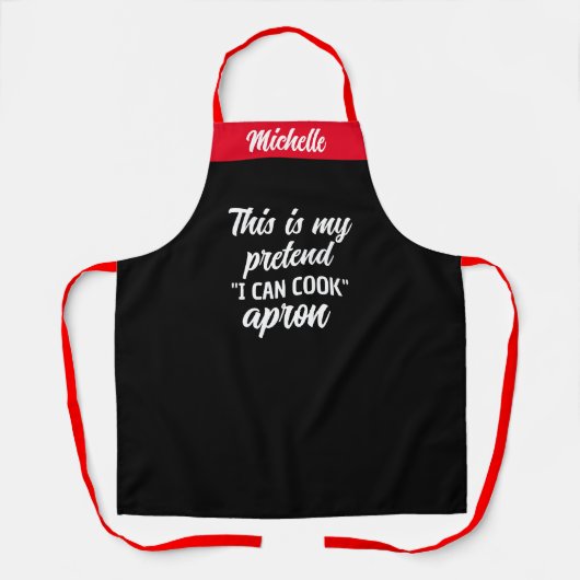 Custom "Pretend I Can Cook" Apron - Funny Kitchen Schort (Voorkant)