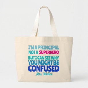 Custom Principal Grappig Geen SUPERHELD Grote Tote Bag