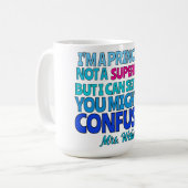 Custom Principal Grappig Geen SUPERHELD Koffiemok (Voorkant links)