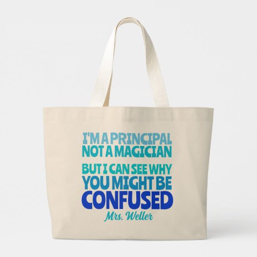 Custom Principal Grappig Niet een goochelaar Grote Tote Bag (Achterkant)