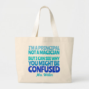 Custom Principal Grappig Niet een goochelaar Grote Tote Bag