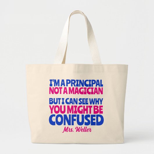 Custom Principal Grappig Niet een goochelaar Grote Tote Bag (Voorkant)