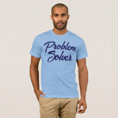 Custom Problem Solver Gift voor Mannen Grappig Gra T-shirt (Voorkant volledig)