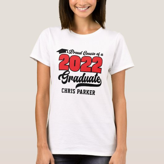 CUSTOM Proud Cousin van 2022 Afstuderen T-Shirt (Voorkant)
