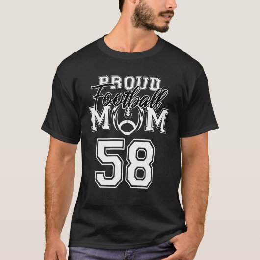 Custom Proud Football Mam Number 58 Personalized W T-shirt (Voorkant)