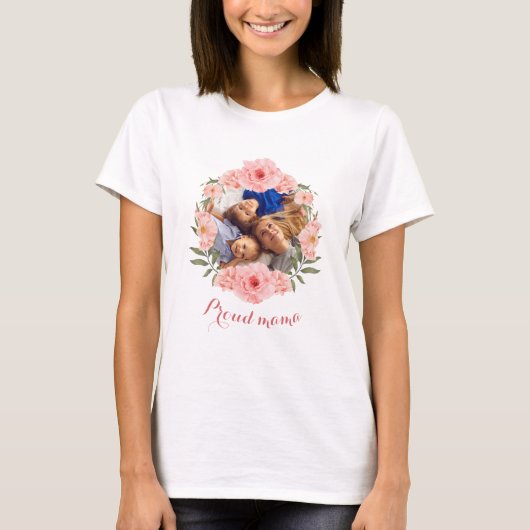 Custom Proud Mama Foto – Bloemen Moederdag T-shirt (Voorkant)
