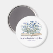 Custom Quote Blue Wildflowers Grow From Book Magneet (Voorkant / Achterkant)