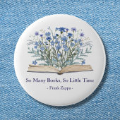 Custom Quote Blue Wildflowers Grow From Book Ronde Button 5,7 Cm