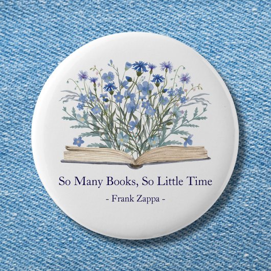 Custom Quote Blue Wildflowers Grow From Book Ronde Button 5,7 Cm