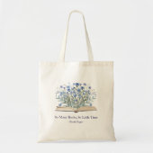 Custom Quote Blue Wildflowers Grow From Book Tote Bag (Voorkant)