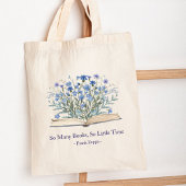 Custom Quote Blue Wildflowers Grow From Book Tote Bag