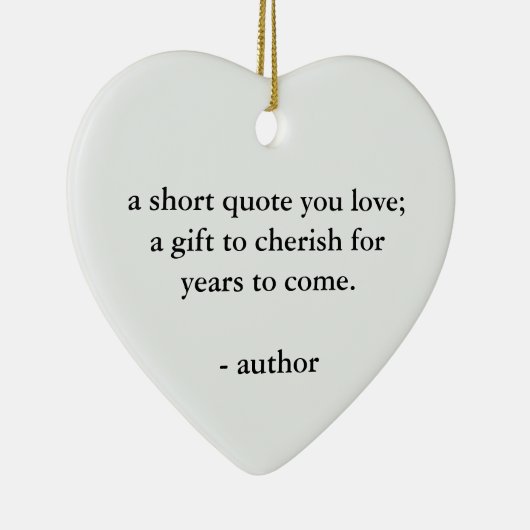 Custom Quote Personalized Gift Keramisch Ornament (Rechts)