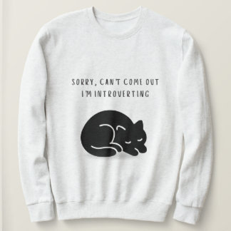 Custom Quote Sorry I'm Introverting Cat Women's  Trui