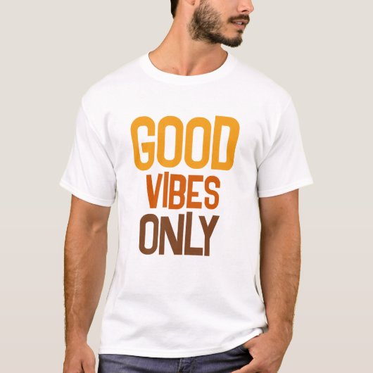 Custom Quote Text Modern Mens Good Vibes Only T-shirt (Voorkant)