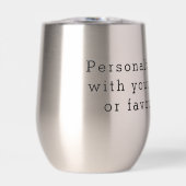 Custom Quote Thermal Wine Tumbler – Personalized D (Voorkant)