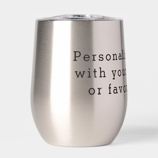 Custom Quote Thermal Wine Tumbler – Personalized D (Voorkant)