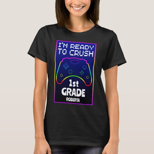 Custom Ready To Crush Back To School T-shirt (Voorkant)