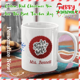 Custom Red Christmas Je bent de beste leraar Mok