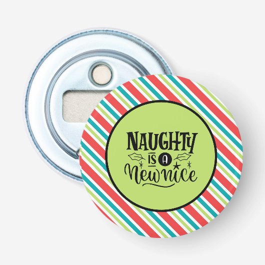 Custom Retro Kerstmis "Naughty is een nieuwe Nice" Button Flesopener (Voorkant)