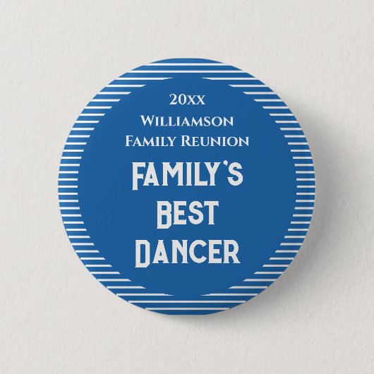 Custom Reunion familie's beste danser Ronde Button 5,7 Cm (Voorkant)