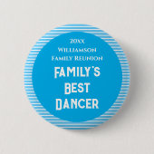 Custom Reunion familie's beste danser Ronde Button 5,7 Cm (Voorkant)