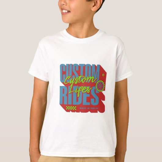 Custom Rides, Custom Lives T-shirt (Voorkant)