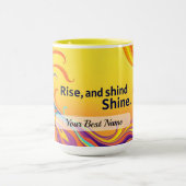 Custom Rise Shine Quote Mok (Midden)