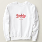 Custom Roze 'Bride' Bachelorette Vrijgezellenfeest Trui (Design voorkant)