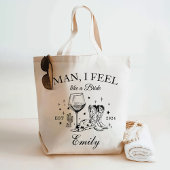 Custom Scottsdale Bachelorette Party Man Ik voel m Tote Bag