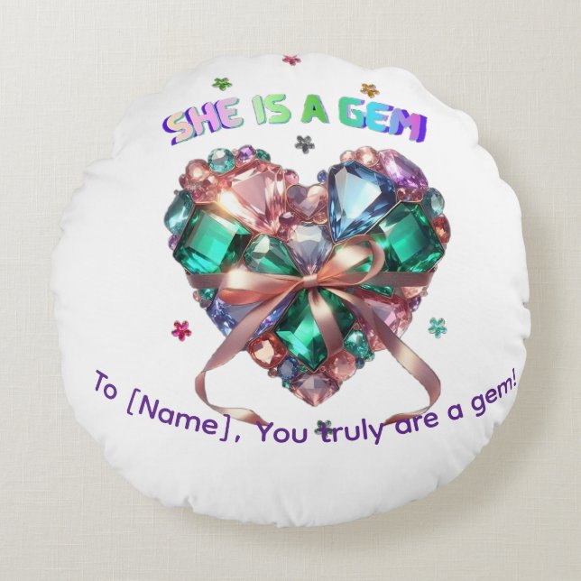 Custom She Is A Gem Heart Gemstone Gift Rond Kussen (Voorkant)