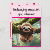 Custom Sloth Funny "Hanging Around" Valentijns Feestdagenkaart (Voorkant / Achterkant)