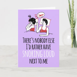 CUSTOM Snoring Loud Cheeky Romantic Funny Card Kaart