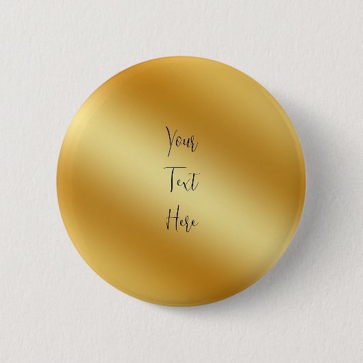 Custom Solid Gold Voeg hier Jouw tekst toe Ronde Button 5,7 Cm (Voorkant)