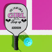 Custom Speel als een meisje, probeer grappig te bl Pickleball Paddle