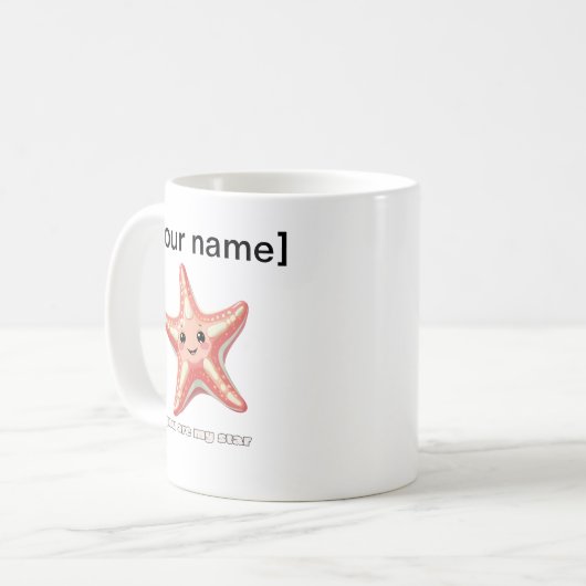 Custom Starfish Mug – You Are My Star Koffiemok (Voorkant links)