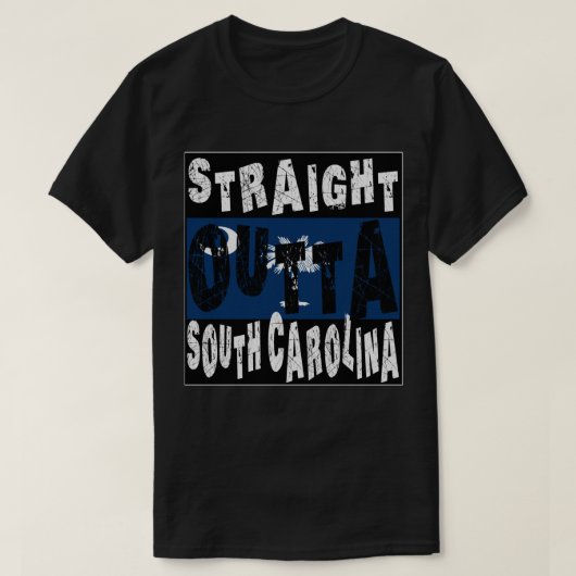 CUSTOM Straight Outta South Carolina Meme T-shirt (Design voorkant)