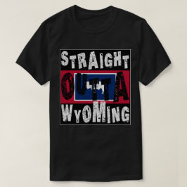 CUSTOM Straight Outta Wyoming Meme T-shirt