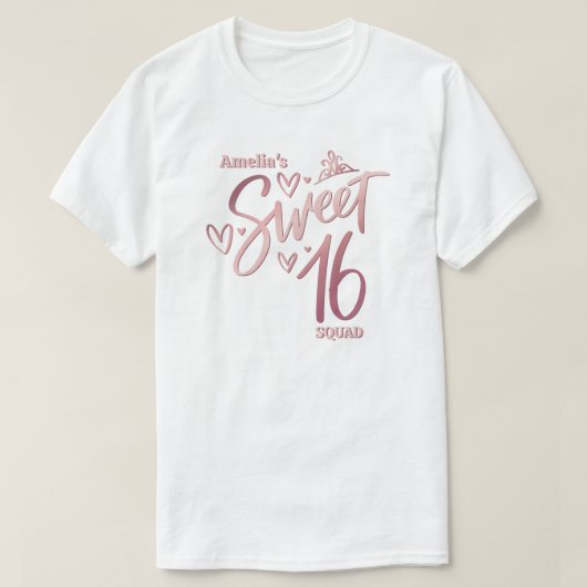 Custom Sweet 16 Squad T-shirt (Design voorkant)